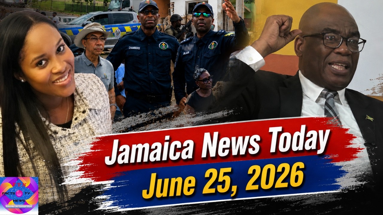 Jamaica News Today, June 25, 2026