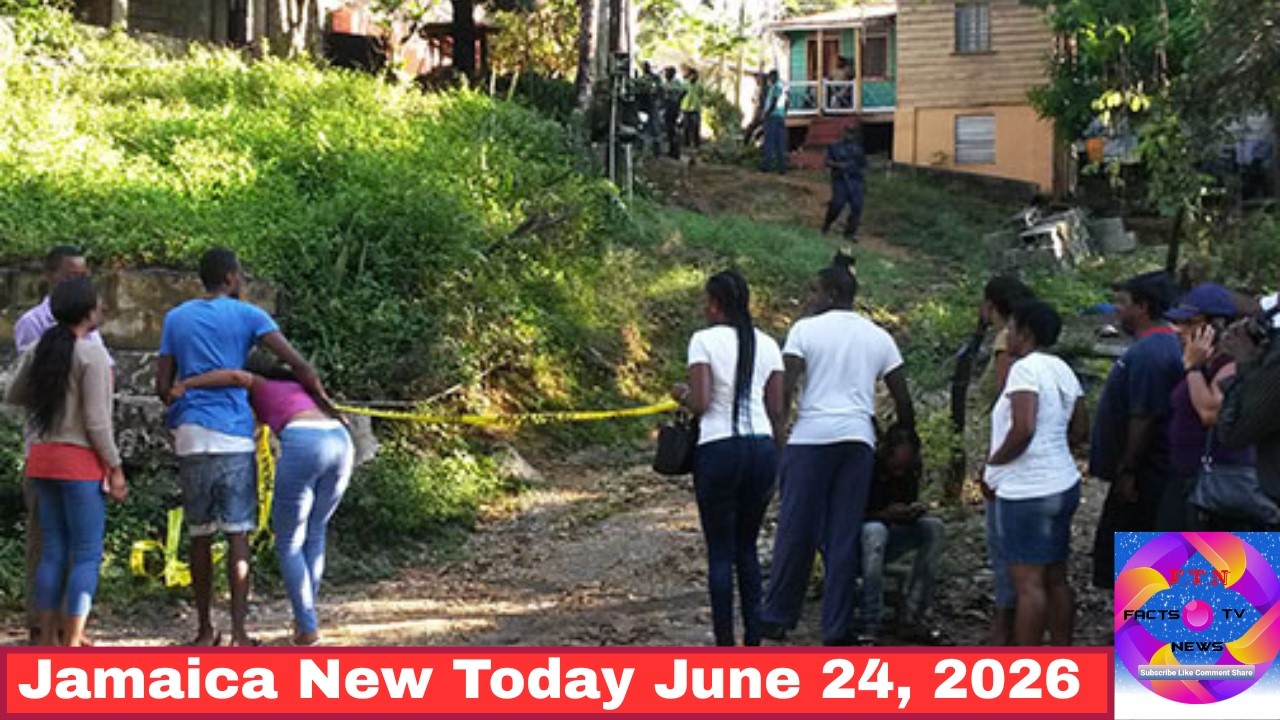 Jamaica News Today, June 24, 2026