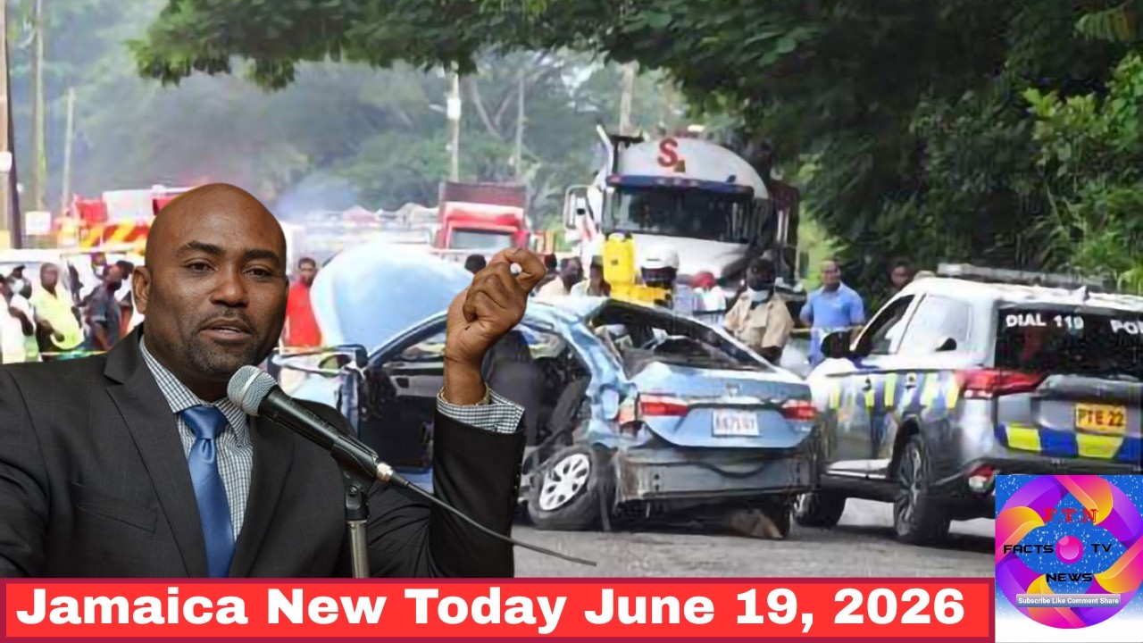 Jamaica News Today, June 19, 2026