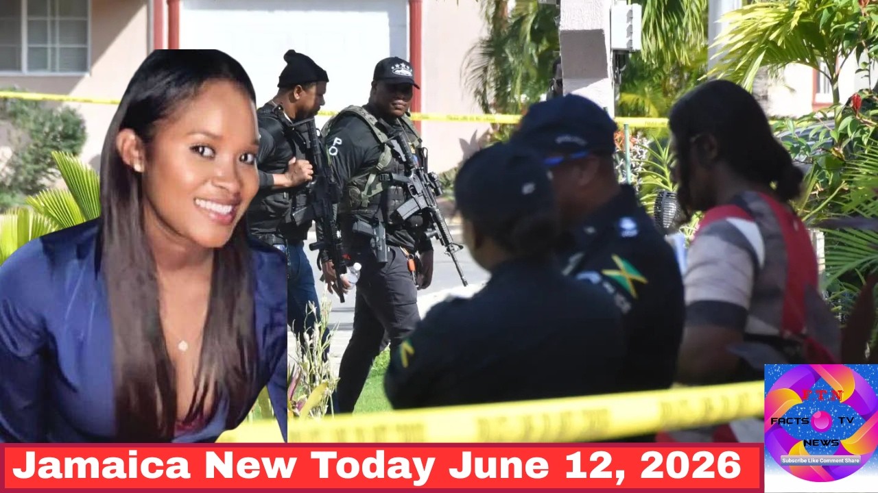 Jamaica News Today, June 12, 2026