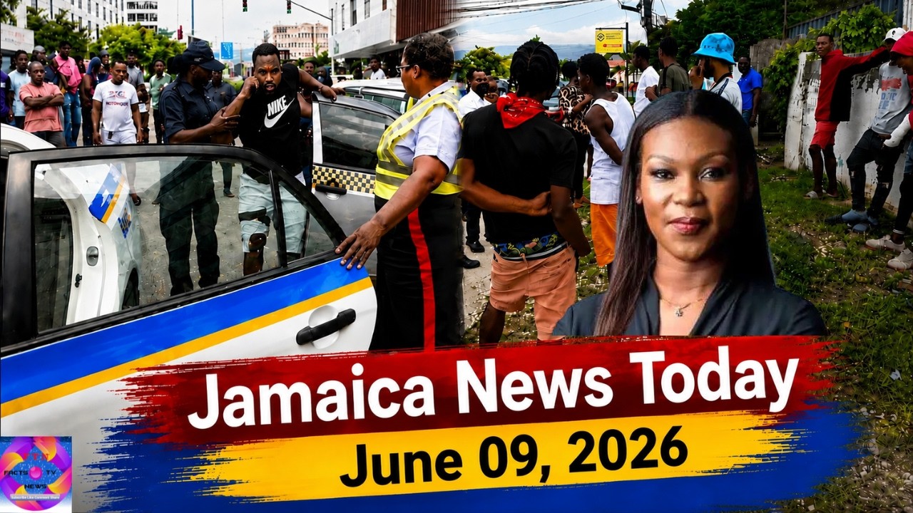 Jamaica News Today, June 09, 2026