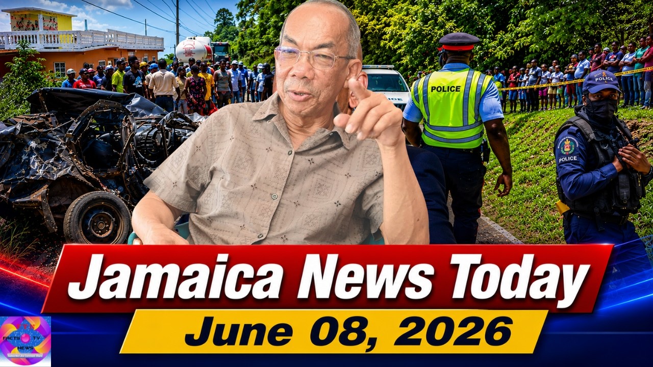 Jamaica News Today, June 08, 2026