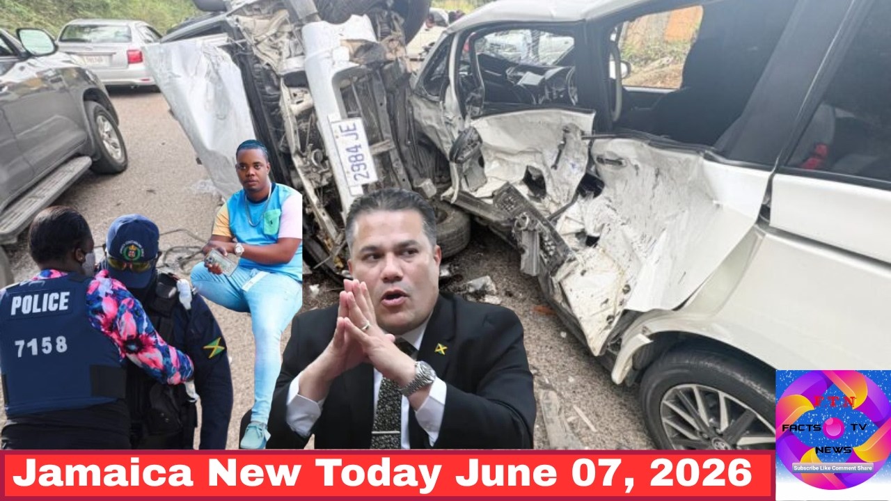 Jamaica News Today, June 07, 2026